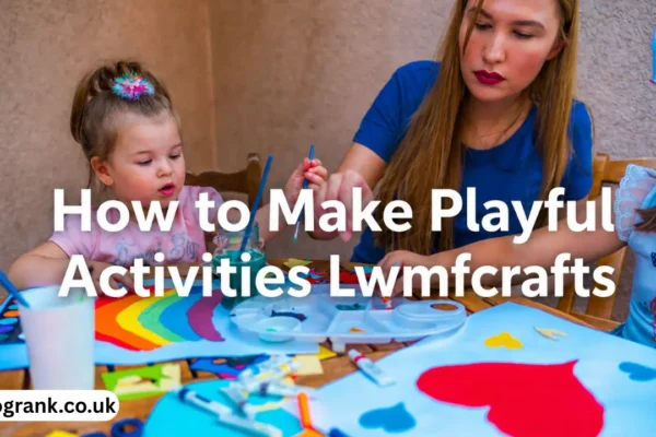 how to make playful activities lwmfcrafts